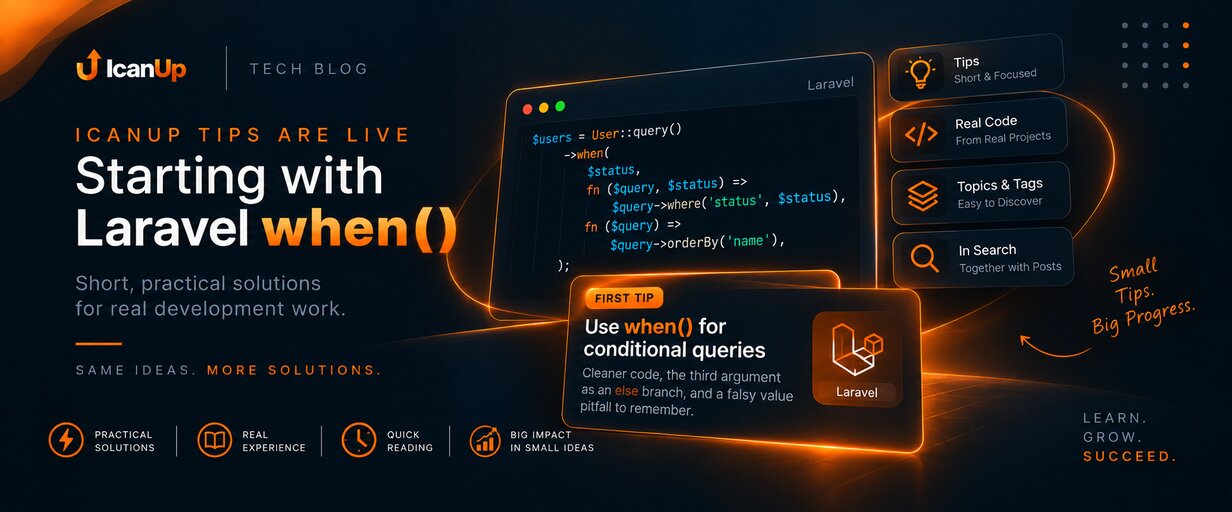 ICanUp Tips Are Live: Starting with Laravel when()